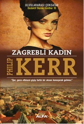 Zagrepli Kadın - Philip Kerr - Alfa Yayıncılık