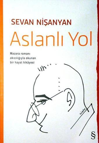 Aslanlı Yol - Sevan Nişanyan - Everest Yayınları