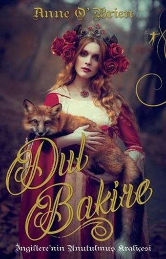 Dul Bakire - Anne Q'Brien - Artemis Yayınları