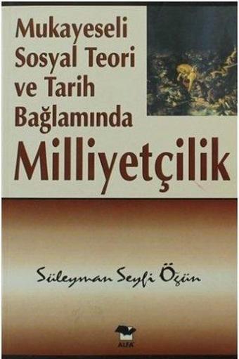 Milliyetçilik - Süleyman Seyfi Öğün - Alfa Yayıncılık