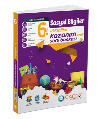 Çanta Yayınları 6.Sınıf Sosyal Bilgiler Etkinlikli Kazanım Soru Bankası 2024 - 2025 - Çanta Yayınları