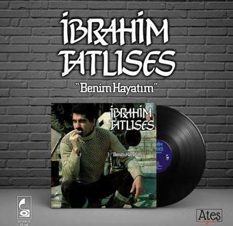 Sembol Plak İbrahim Tatlıses Benim Hayatım Plak - İbrahim Tatlıses