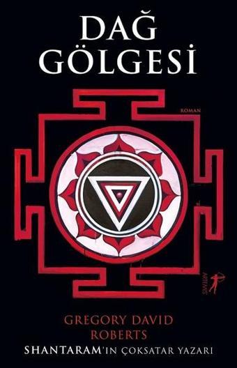 Dağ Gölgesi - Gregory David Roberts - Artemis Yayınları