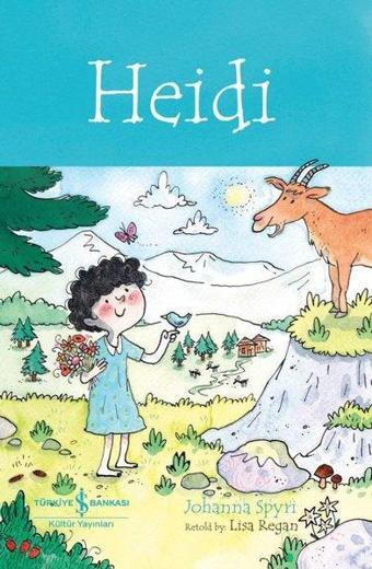 Heidi - İngilizce Kitap - Johanna Spyri - İş Bankası Kültür Yayınları