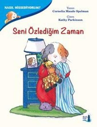 Nasıl Hissediyorum?-Seni Özlediğim Zaman - Cornelia Maude Spelman - Büyülü Fener