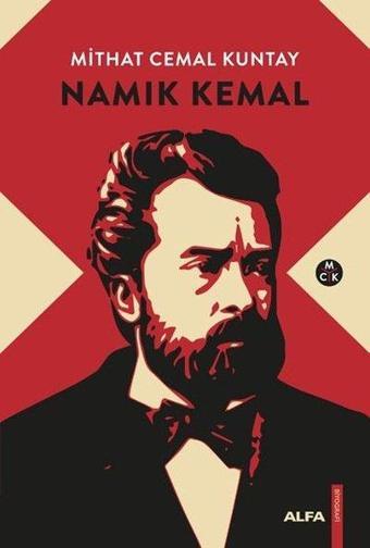 Namık Kemal - Mithat Cemal Kuntay - Alfa Yayıncılık