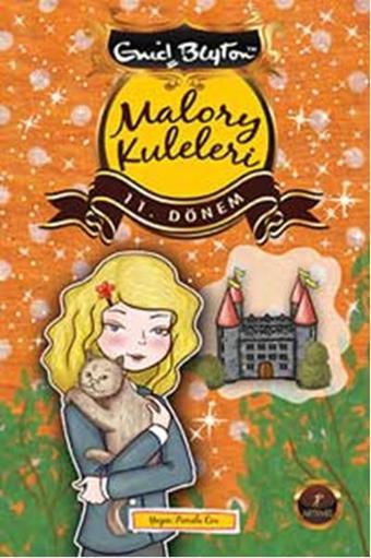 Malory Kuleleri 11. Dönem - Enid Blayton - Artemis Yayınları