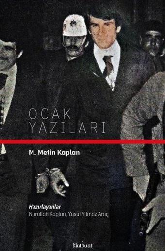 Ocak Yazıları - M. Metin Kaplan - Matbuat Yayın Grubu