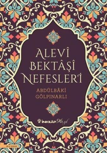 Alevi Bektaşi Nefesleri - Abdülbaki Gölpınarlı - İnkılap Kitabevi Yayınevi