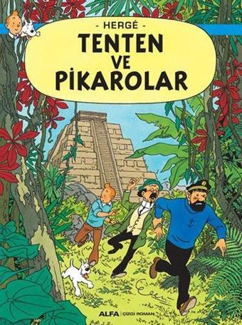 Tenten ve Pikarolar - Tenten'in Maceraları - Herge  - Alfa Yayıncılık