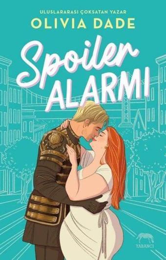 Spoiler Alarmı - Olivia Dade - Yabancı