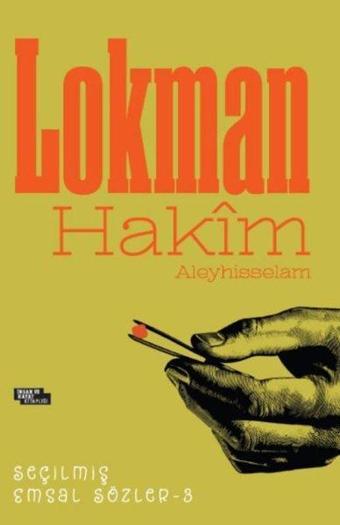 Lokman Hakim Seçilmiş Emsal Sözler 3 - Kolektif  - İnsan ve Hayat Kitaplığı