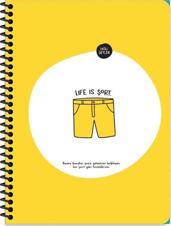 Hisli Şeyler 18.5x25 Çizgili Defter - Life Is Şort 