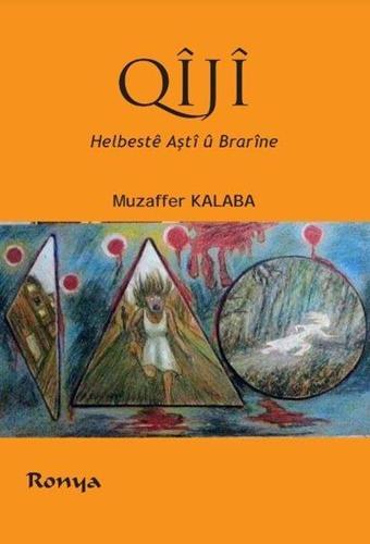 Qiji - Helbeste Aşti u Brarine - Muzaffer Kalaba - Ronya Yayınları