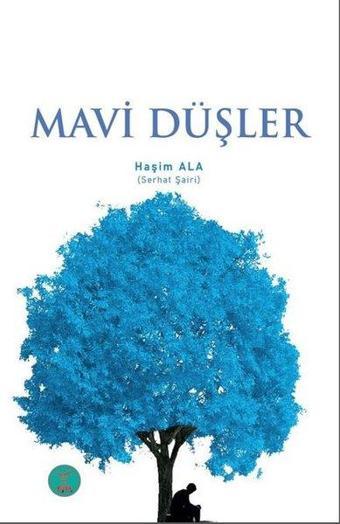 Mavi Düşler - Haşim Ala - Rüya Yayınları