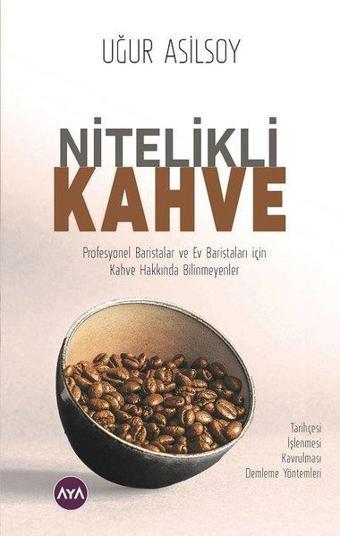 Nitelikli Kahve - Uğur Asilsoy - AYA