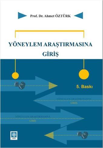 Yöneylem Araştırmasına Giriş - Ahmet Öztürk - Ekin Basım Yayın