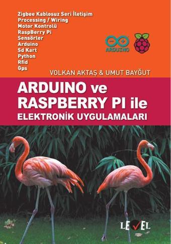 Arduino ve Raspberry Pi ile Elektronik Uygulamaları - Umut Bayğut - Level