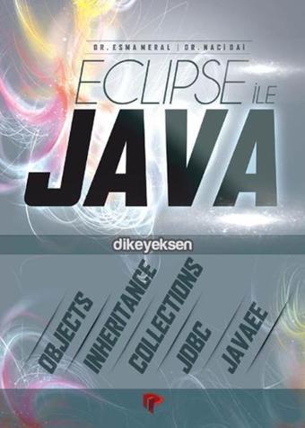 Eclipse ile Java - Naci Dai - Dikeyeksen