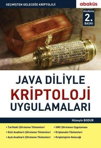 Java Diliyle Kriptoloji Uygulamaları - Hüseyin Bodur - Abaküs Kitap