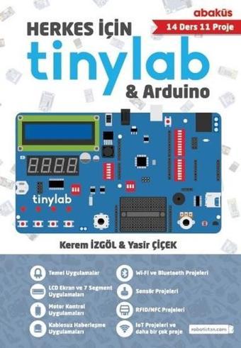 Herkes İçin Tinylab&Arduino - Yasir Çiçek - Abaküs Kitap