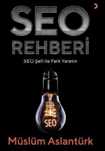 Seo Rehberi-Seo Şefi ile Fark Yaratın - Cinius Yayınevi