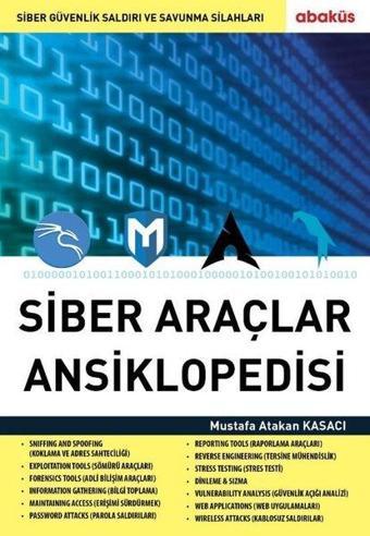 Siber Araçlar Ansiklopedisi - Mustafa Atakan Kasacı - Abaküs Kitap