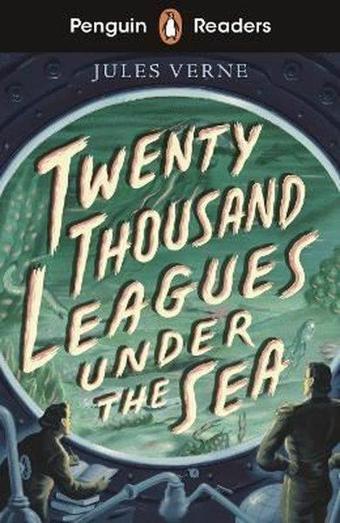 Penguin Readers Starter Level: Twenty Thousand Leagues Under the Sea - Jules Verne - Penguin Random House Children's UK