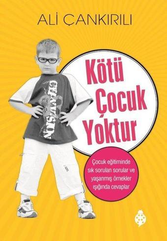 Kötü Çocuk Yoktur - Ali Çankırılı - Uğurböceği