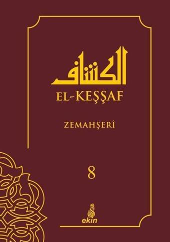 El-Keşşaf Cilt - 8 - Zemahşeri  - Ekin Yayınları