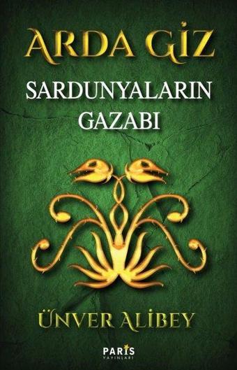 Arda Giz-Sardunyaların Gazabı - Ünver Alibey - Paris