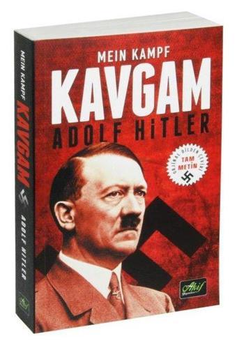 Kavgam - Orjinal Dilden Çeviri Tam Metin - Adolf Hitler - Akif Yayınları