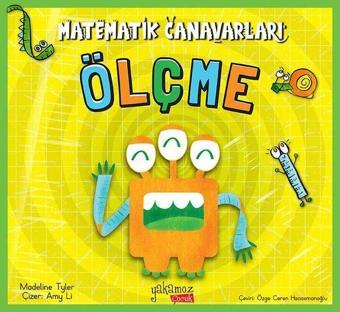 Ölçme-Matematik Canavarları - Madeline Tyler - Yakamoz Yayınları