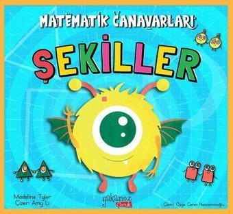 Şekiller - Matematik Canavarları - Madeline Tyler - Yakamoz Yayınları