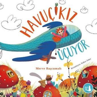 Havuç Kız Uçuyor - Merve Başcumalı - Büyülü Fener
