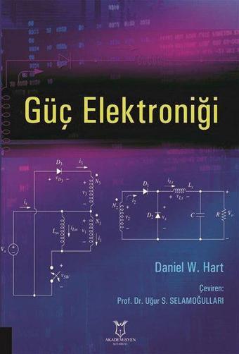 Güç Elektroniği - Daniel W. Hart - Akademisyen Kitabevi