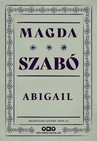 Abigail - Magda Szabo - Yapı Kredi Yayınları