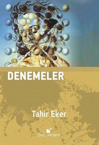 Denemeler - Tahir Eker - Öteki Yayınevi