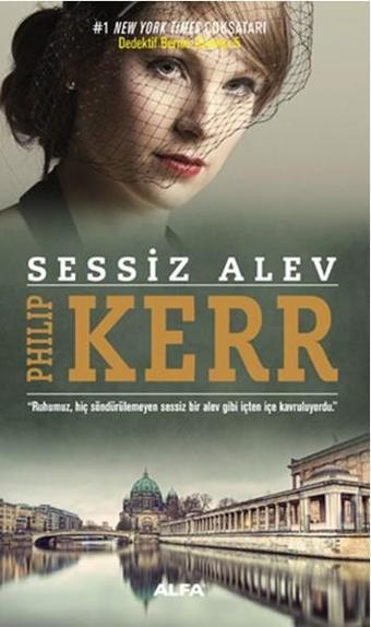 Sessiz Alev - Philip Kerr - Alfa Yayıncılık