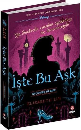 İşte Bu Aşk - Değiştirilmiş Bir Masal - Elizabeth Lim - Beta Byou