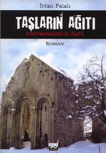 Taşların Ağıtı - İrfan Palalı - Su Yayınları