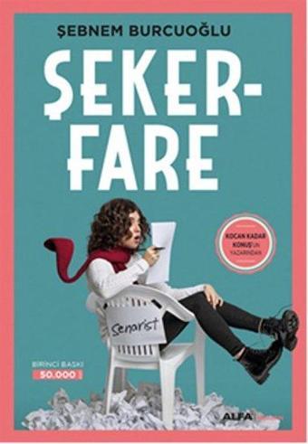 Şekerfare - Şebnem Burcuoğlu - Alfa Yayıncılık