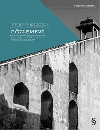 Gözlemevi - Julio Cortazar - Everest Yayınları