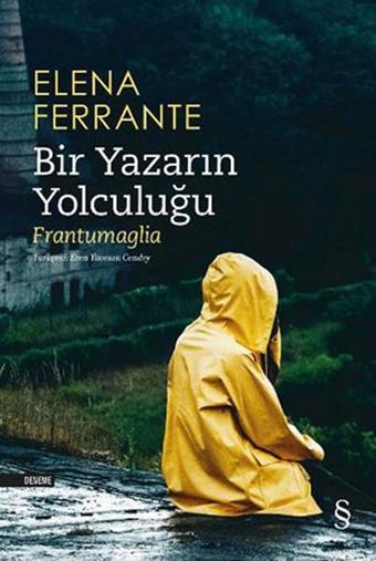 Bir Yazarın Yolculuğu - Elena Ferrante - Everest Yayınları