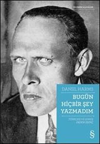 Bugün Hiçbir Şey Yazmadım - Daniil Harms - Everest Yayınları