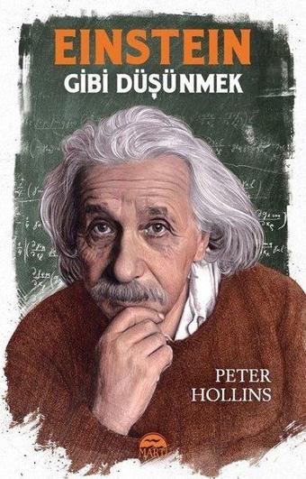 Einstein Gibi Düşünmek - Peter Hollins - Martı Yayınları Yayınevi