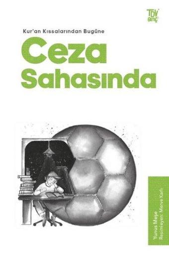 Ceza Sahasında - Kuran Kıssalarından Bugüne - Yunus Meşe - Türkiye Diyanet Vakfı Yayınları