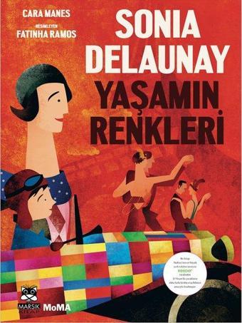 Sonia Delaunay - Yaşamın Renkleri - Cara Manes - Marsık Kitap