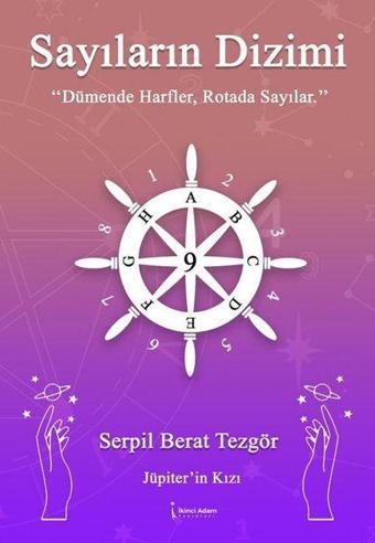 Sayıların Dizimi - Serpil Berat Tezgör - İkinci Adam Yayınları
