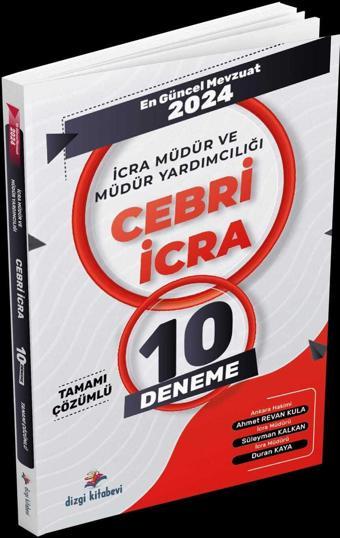 Cebri İcra İcra Müdürlüğü ve Müdür Yardımcılığı  Tamamı Çözümlü 10 Deneme Sınavı 2024  - Dizgi Kitap Yayınları